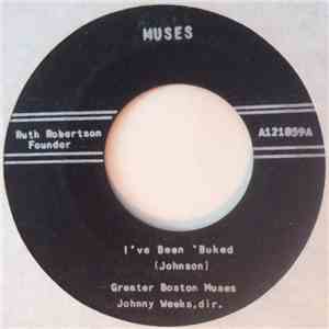 Greater Boston Muses - I've Been 'Buked / You Are Not Far