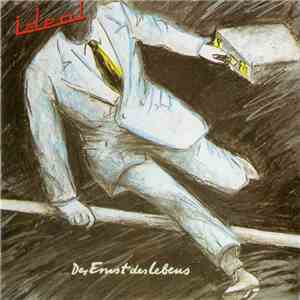 Ideal  - Der Ernst Des Lebens