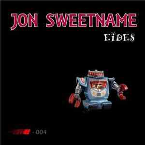 Jon Sweetname - Eides EP