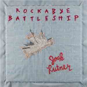 Josh Rutner - Rockabye Battleship