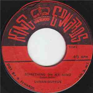 Lunan-Duffus / Lunan - Something On My Mind / Musical Train