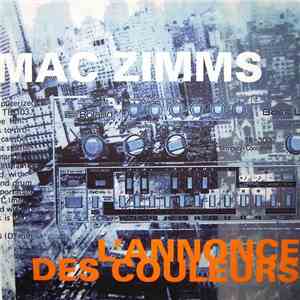 Mac Zimms - L'Annonce Des Couleurs