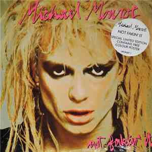 Michael Monroe - Not Fakin' It