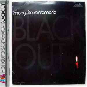 Monguito Santamaria - Blackout