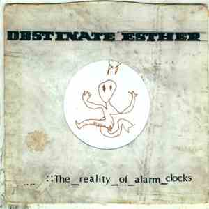 Obstinate Esther - The Reality Of Alarm Clocks