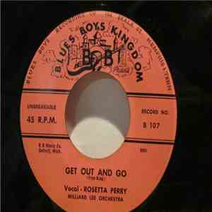 Rosetta Perry, Milliard Lee Orchestra - Get Out And Go / Farewell Blues