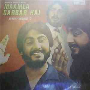 Sapan Jagmohan - Maamla Garbar Hai