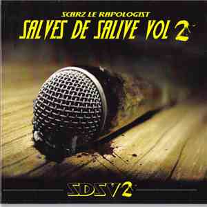 Scarz Le Rapologist - Salves de Salive Vol. 2