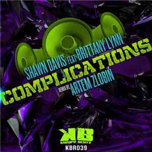 Shawn Davis Feat Brittany Lynn - Complications