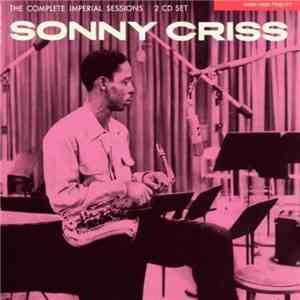 Sonny Criss - The Complete Imperial Sessions
