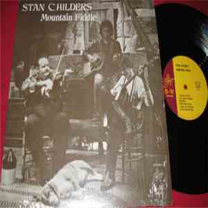 Stan Childers - Mountain Fiddle