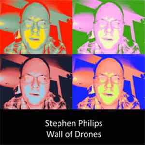 Stephen Philips - Wall of Drones