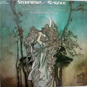 Stokowski, Wagner - The Royal Philharmonic Orchestra - Stokowski Conducts W ...
