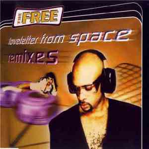 The Free - Loveletter From Space (Remixes)