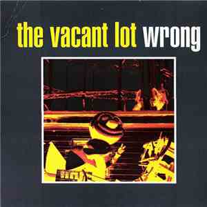 The Vacant Lot - Wrong