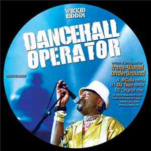 Trans-Global Underground - Dancehall Operator