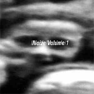 Various - Noize Volume 1