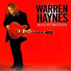 Warren Haynes - Man In Motion