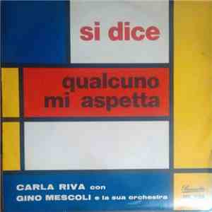 Carla Riva - Qualcuno Mi Aspetta