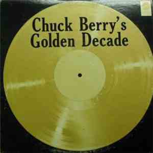Chuck Berry - Chuck Berry's Golden Decade