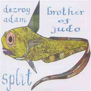 Dezroy Adam / Brother Of Judo - Split