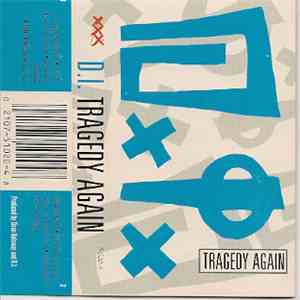 D.I. - Tragedy Again
