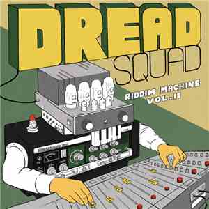 Dreadsquad & Various - The Riddim Machine Vol. 2