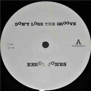 Errol Jones - Don't Lose The Groove