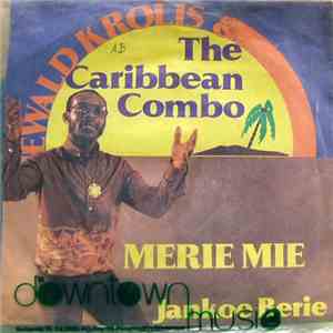 Ewald Krolis & The Caribbean Combo - Merie Mie