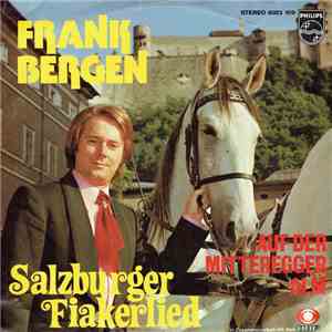 Frank Bergen - Salzburger Fiakerlied / Auf Der Mitterberger Alm