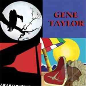 Gene Taylor - Gene Taylor