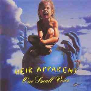 Heir Apparent - One Small Voice