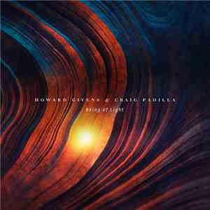 Howard Givens & Craig Padilla - Being Of Light