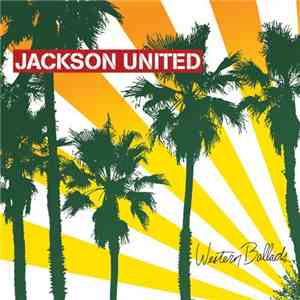 Jackson United - Western Ballads