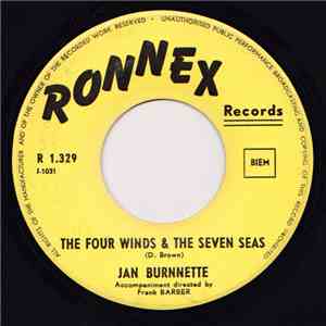 Jan Burnnette - The Four Winds & The Seven Seas / Too Young