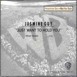 Jasmine Guy - Just Want To Hold You