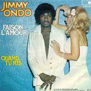 Jimmy Ondo - Faisons L'Amour / Quand Tu Ris
