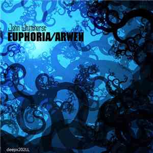 John Whitehorse - Euphoria/Arwen