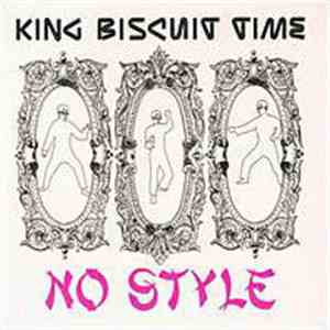 King Biscuit Time - No Style
