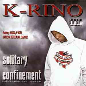 K-Rino - Solitary Confinement