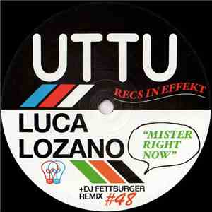 Luca Lozano - Mister Right Now