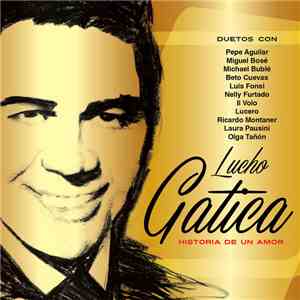 Lucho Gatica - Historia De Un Amor