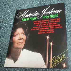 Mahalia Jackson - Silent Night, Holy Night