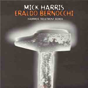 Mick Harris & Eraldo Bernocchi - Hammer Treatment