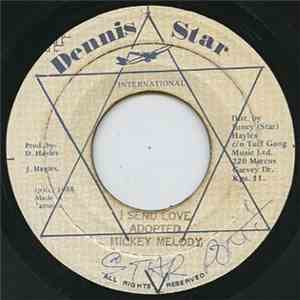 Mickey Melody - I Send Love