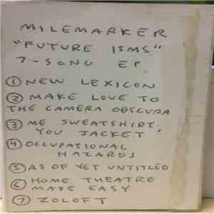 Milemarker - future isms