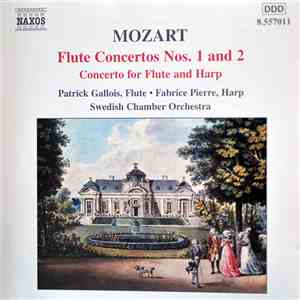 Mozart, Swedish Chamber Orchestra, Patrick Gallois, Fabrice Pierre - Flute  ...