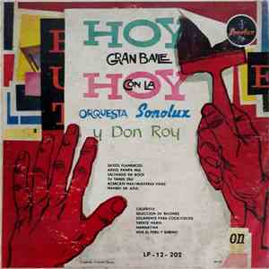 Orquesta Sonolux y Don Roy - Hoy Gran Baile Hoy