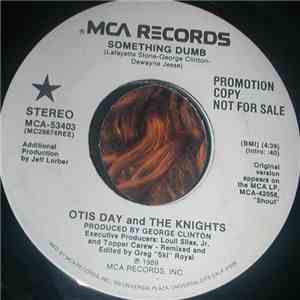 Otis Day & The Knights - Something Dumb