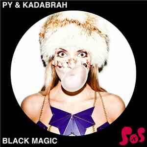 PY & Kadabrah - Black Magic